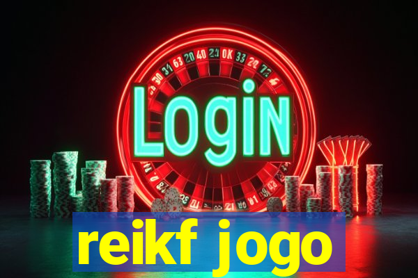 reikf jogo